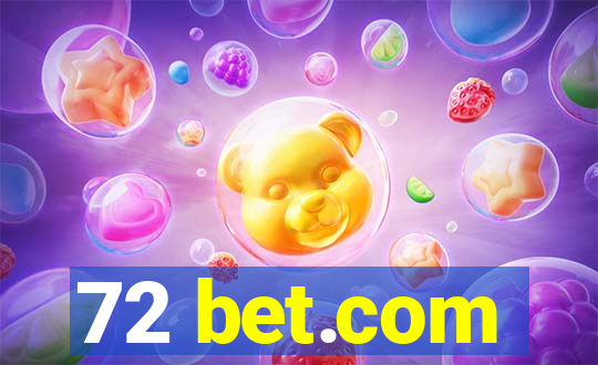 72 bet.com